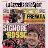 L'apertura de La Gazzetta dello Sport in taglio alto: "Signora Frenata"