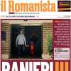 Il Romanista in prima pagina sulla nuova guida tecnica del club: "Ranieri III"