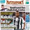 L'apertura di Tuttosport sulla Juventus: "Kalulu, fai tu il Bremer"