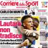 L'apertura del Corriere dello Sport sul rinnovo con l'Inter: "Lautaro non tradisce"