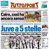 L'apertura di Tuttosport sulla gara di questa sera: "Juve a cinque stelle"