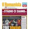 La prima pagina de Il Romanista apre con le parole del sindaco Gualtieri: "Stadio, ci siamo"