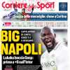 Il Corriere dello Sport così dopo il 2-3 degli azzurri a Bergamo: "Big Napoli"