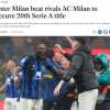 Inter campione nel derby, le aperture inglesi: "Storico 20° titolo contro i rivali del Milan"