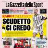 La Gazzetta dello Sport apre con un'intervista a Rabiot: "Scudetto, ci credo"