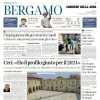Il Corriere di Bergamo apre con le parole di Percassi: "Vorrei l'Europa League"