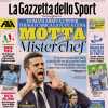 La Gazzetta dello Sport in apertura in vista di Juve-Inter: "Motta MisterChef"