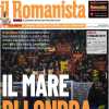 Il Romanista in apertura sui 3.000 giallorossi in casa del Tottenham: "Il mare di Londra"