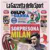 L'apertura de La Gazzetta dello Sport: "Sorpresona Milan"