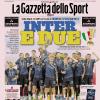 "Inter, e due. Dominata la Lazio": la prima pagina de La Gazzetta dello Sport