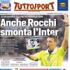L'apertura di Tuttosport: "Anche Rocchi smonta l'Inter". Retegui per l'attacco del Milan