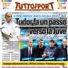Borsino allenatori, Tuttosport in prima pagina: "Tudor fa un passo verso la Juventus"