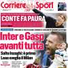 Il Corriere dello Sport apre sulla Champions League: "Inter e Gasp, avanti tutta"