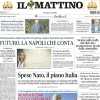 Il Mattino: "Napoli, flop mercato. Ora per vincere serve la spinta della città"