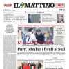 "Kvara, che delusione", Il Mattino in prima pagina si schiera: "Futuro senza ombre"