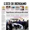 L'Eco di Bergamo in prima pagina: "Atalanta in Europa mai così in alto: 21ª nel ranking UEFA"