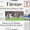 Repubblica (ed. Firenze) sui viola: "Fiorentina, basta un lampo per volare"