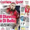 L'apertura del Corriere dello Sport su Lazio-Milan: "Il Diavolo è Di Bello"