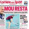 La prima pagina del CorSport: "Mou resta alla Roma, niente Psg o Premier"