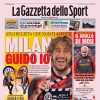 La prima pagina de La Gazzetta dello Sport apre oggi su Adli: "Milan, guido io"