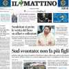 Il Mattino in prima pagina: "Il Maradona abbraccia Jesus. Osi-Jack, missione Champions"