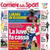 La prima pagina del Corriere dello Sport: "La Juve fa cassa"