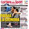 L'apertura del Corriere dello Sport sulla Juventus: "Prima la Signora"