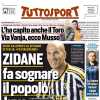 Tuttosport in prima pagina: "Zidane fa sognare il popolo Juve"