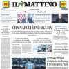 Il Mattino titola in prima pagina: "I tormenti di Kvara: Napoli o PSG?"