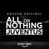 LIVE TMW - All or Nothing: Juventus. Tutto il racconto dell'attesa serie di Amazon Prime