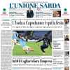 L'Unione Sarda dopo la partita con la Lazio: "In 10 il Cagliari sfiora l'impresa"