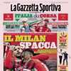 L'apertura della Gazzetta dello Sport sul successo dei rossoneri: "Il Milan spacca"