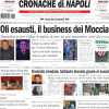 Cronache di Napoli: "Il Maradona carica per lo sprint Tricolore". La Dea va schiantata