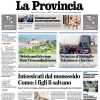 La Provincia in apertura: "Como bello e sprecone. Lasciati per strada quattordici punti"