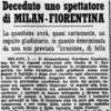 30 novembre 1958: Milan-Fiorentina, muore uno spettatore