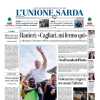 L'Unione Sarda in prima pagina con la scelta di Ranieri: "Cagliari, mi fermo qui"