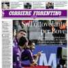 Il Corriere Fiorentino titola sulla vittoria della Viola: "Sull'ottovolante per Bove"