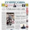 L'Unione Sarda in prima pagina: "Il Cagliari riparte dai rimpianti di Lecce"