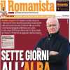 La prima pagina de Il Romanista ha il seguente titolo: "Sette giorni all'alba"