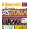 La Roma inizia un nuovo percorso in campo europeo. Il Romanista: "Europa nostra"