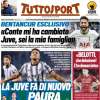 Tuttosport in apertura: "La Juventus fa di nuovo paura"