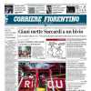 Il Corriere Fiorentino in prima pagina: "Beltran verso l'Olimpiade di Parigi. Che guaio per i viola"