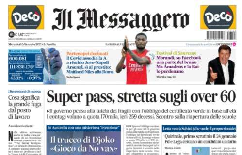 Il Messaggero: "Il Covid assedia la A: a rischio Juve-Napoli"