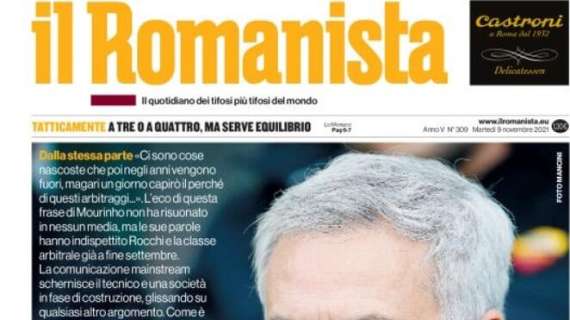 L’apertura odierna de Il Romanista su José Mourinho e gli arbitraggi: “Le verità nascoste”