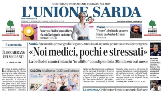 L'Unione Sarda in apertura sulla sfida all'Udinese: "Il Cagliari è a caccia di punti"
