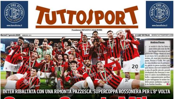 Trionfo rossonero in Supercoppa, Tuttosport in apertura: "SuperSergioMilan"