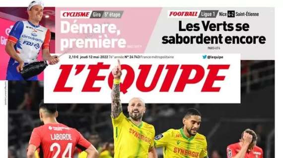 Ligue 1, L’Equipe stamani titola in prima pagina: “Il Nantes depenna il Rennes”