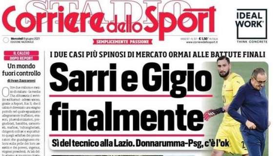 L'apertura del Corriere dello Sport: "Sarri e Gigio finalmente"