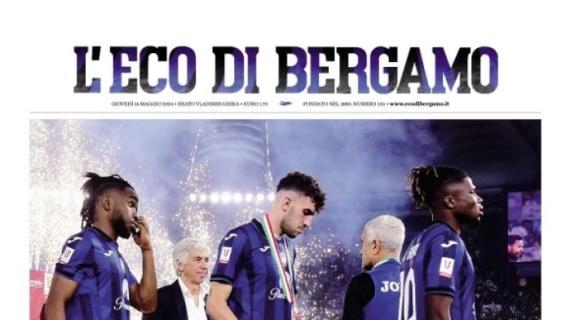 Atalanta ko in finale di Coppa Italia, L'Eco di Bergamo carica la Dea: "Forza, non è finita"