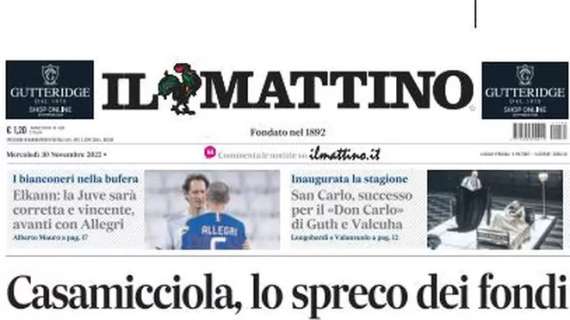 Il Mattino apre con le parole di Elkann: "La Juve sarà corretta e vincente, avanti con Allegri"